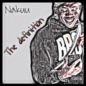 Nakuu的專輯The Definition (Explicit)