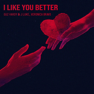 Album I Like You Better oleh Guz Hardy & J Luke