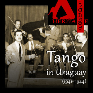 Album Tango in Uruguay (1941-1944) oleh Various