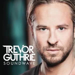 ดาวน์โหลดและฟังเพลง Soundwave พร้อมเนื้อเพลงจาก Trevor Guthrie