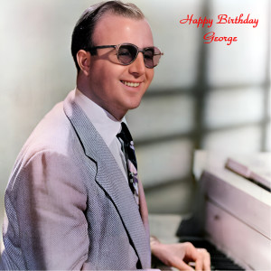 Album Happy Birthday George (All Tracks Remastered) oleh George Shearing
