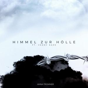 Album Himmel zur Hölle from Anna Trümner