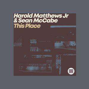 收听Harold Matthews Jr的This Place (Original Mix|Explicit)歌词歌曲