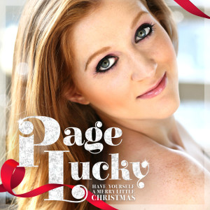 收听Page Lucky的Have Yourself a Merry Little Christmas歌词歌曲