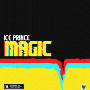 ดาวน์โหลดและฟังเพลง Magic พร้อมเนื้อเพลงจาก Ice Prince