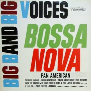 Orquestra Pan American的專輯Bossa Nova - Big Band / Big Voices