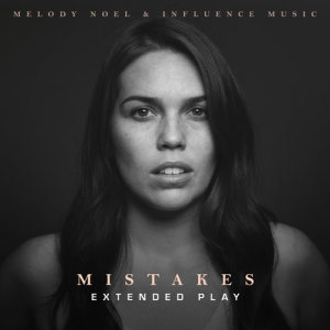 Melody Noel Hernandez的專輯Mistakes - EP