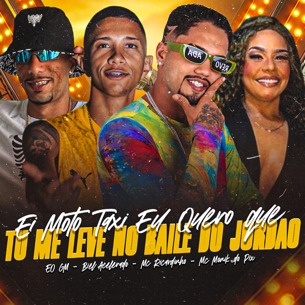 Ei Moto Taxi Eu Quero Que Tu Me Leve no Baile do Jordão (Explicit)