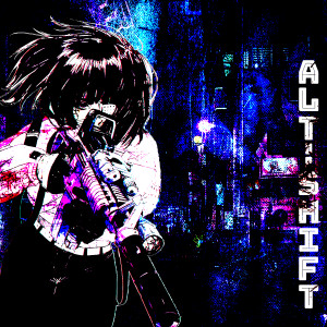 Listen to ALTSHIFT song with lyrics from LXSTPLVYER