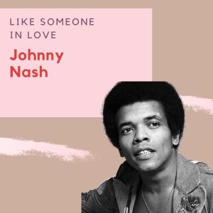 Album Like Someone in Love - Johnny Nash from Johnny Nash