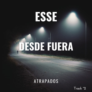 Album Desde fuera oleh Esse