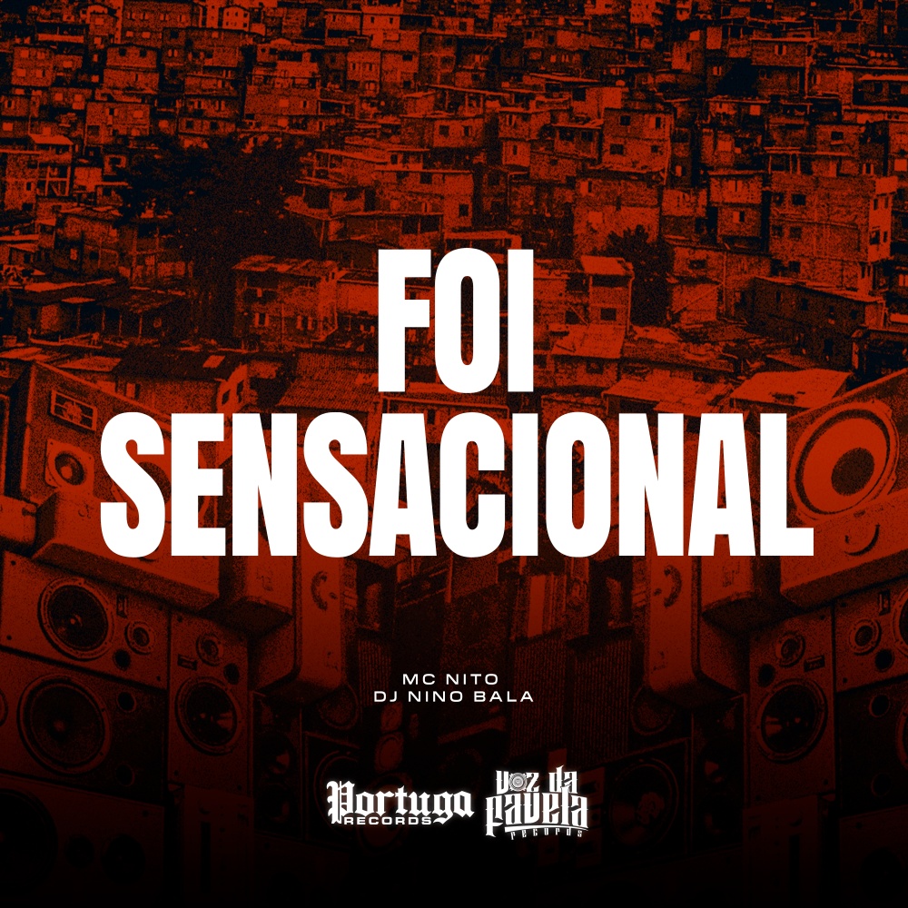 Foi Sensacional (Explicit)