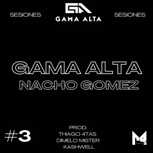 ดาวน์โหลดและฟังเพลง Sesiones Gama Alta #3 (Explicit) พร้อมเนื้อเพลงจาก Gama Alta