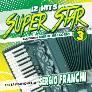 Album 12 Hits Super Star, Vol. 3 oleh Sergio Franchi