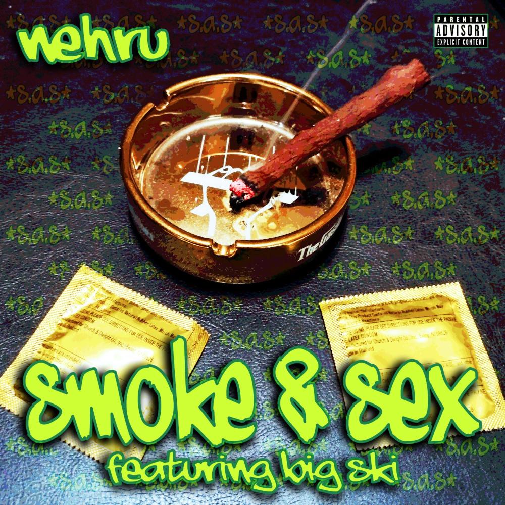 Smoke & Sex (S.A.S) (feat. Big Ski) (Explicit)