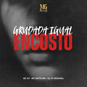 DJ CR Original的专辑Grudada Igual Encosto (Explicit)