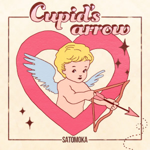 satomoka的專輯Cupid's Arrow
