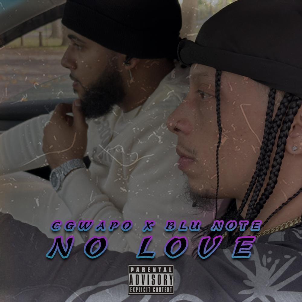 No Love (feat. Blu Note) (Explicit)