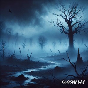Listen to Gloomy Day song with lyrics from Melodia Simples