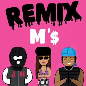 M's (Remix) (Explicit)