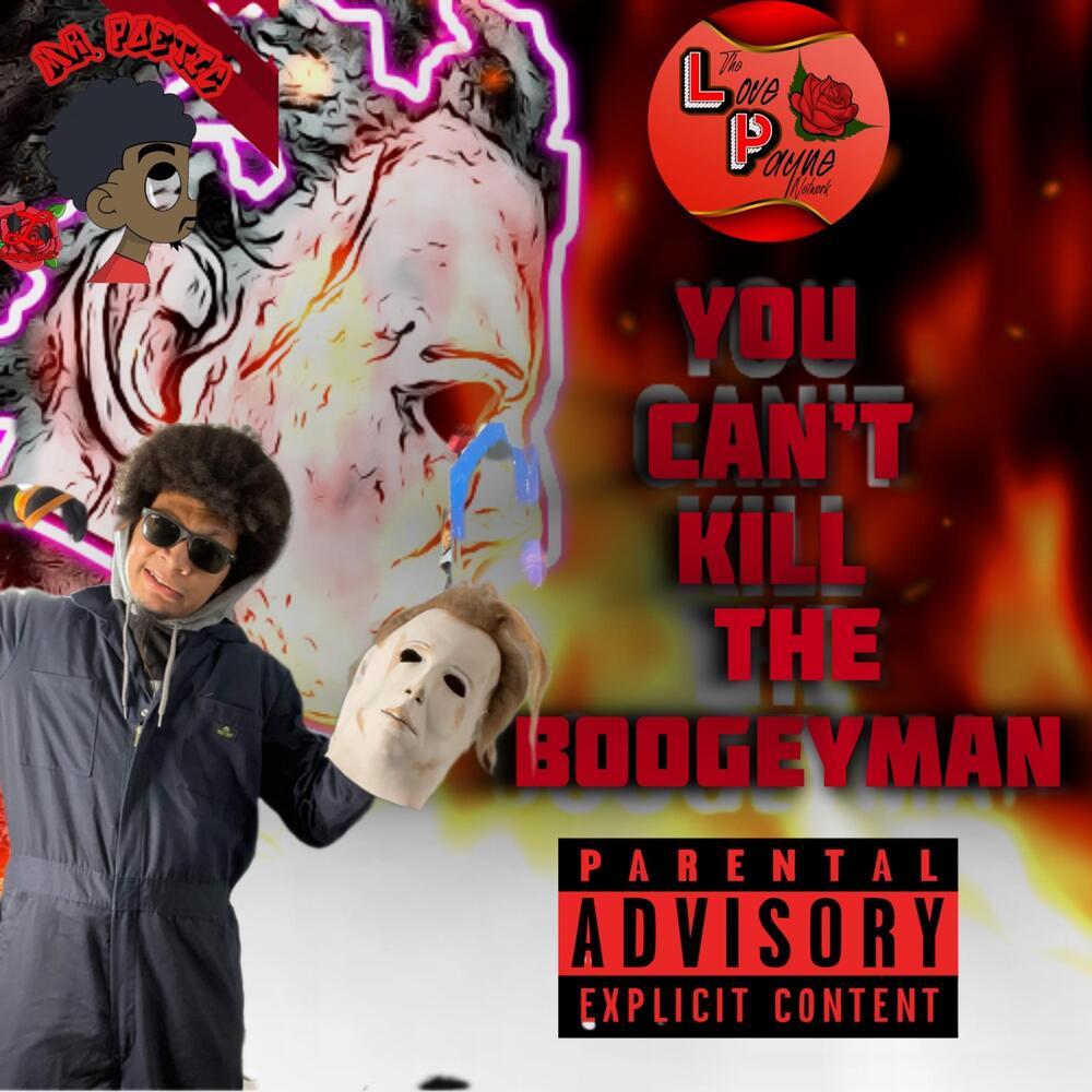You Can’t Kill The Bogeyman (Explicit)