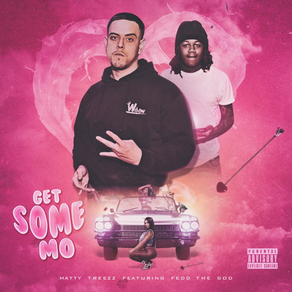 Get Some Mo (feat. Fedd The God) (Explicit)