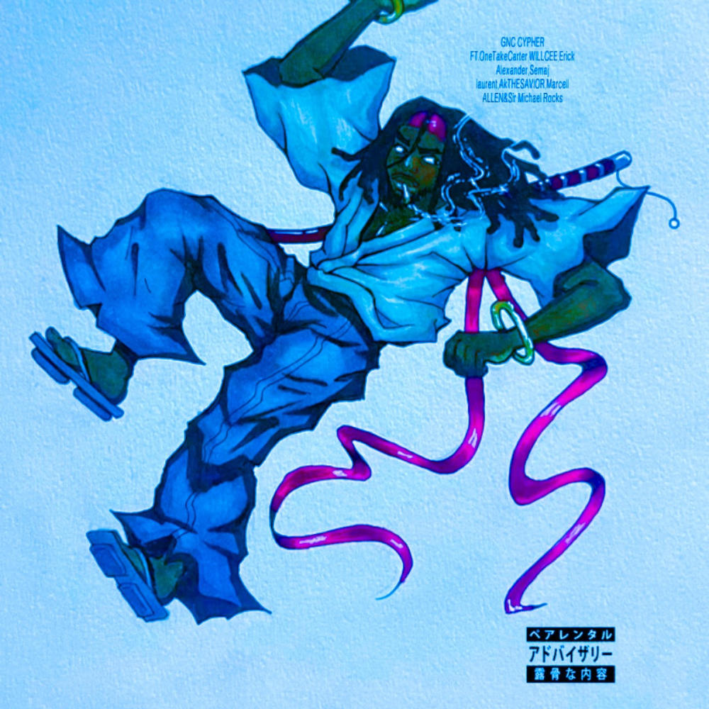 GNC CYPHER (feat. OneTakeCarter, WillCee, AKTHESAVIOR, JOHNNY STORM, Marcel Allen, Sir Michael Rocks, Erick Alexander & Semaj Laurent) (Explicit)