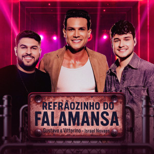 Listen to Refrãozinho do Falamansa (Ao Vivo) song with lyrics from Gustavo & Vittorino