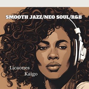 Kaigo的專輯Smooth Jazz/Neo Soul/R&B