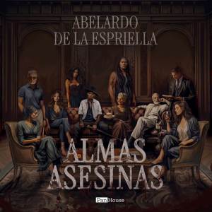 Abelardo De La Espriella的专辑Almas Asesinas