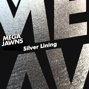 ดาวน์โหลดและฟังเพลง Silver Lining (Instrumental) พร้อมเนื้อเพลงจาก Mega Jawns