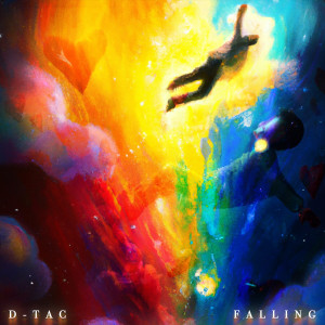 Listen to Falling song with lyrics from D-Tac