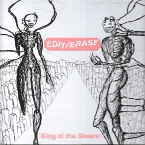 Edit/Erase的專輯King of the Streets