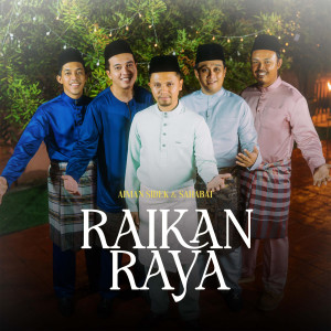 Dengarkan lagu Raikan Raya nyanyian Aiman Sidek dengan lirik