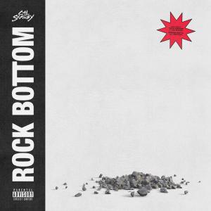 Cal Scruby的專輯ROCK BOTTOM (Explicit)