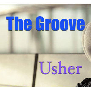 Usher的專輯The Groove (Explicit)