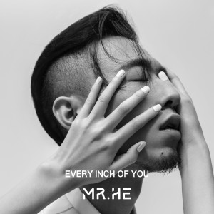 Listen to 你的一切 song with lyrics from Mr. He