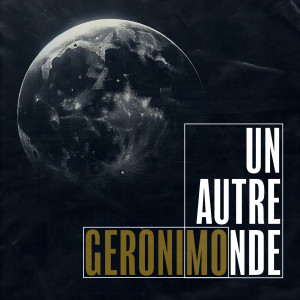 Geronimo的專輯Un autre monde (Explicit)