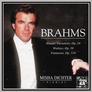อัลบัม Brahms: Handel Variations, Op. 24; Waltzes, Op. 19, Fantasias, Op. 116 ศิลปิน Misha Dichter