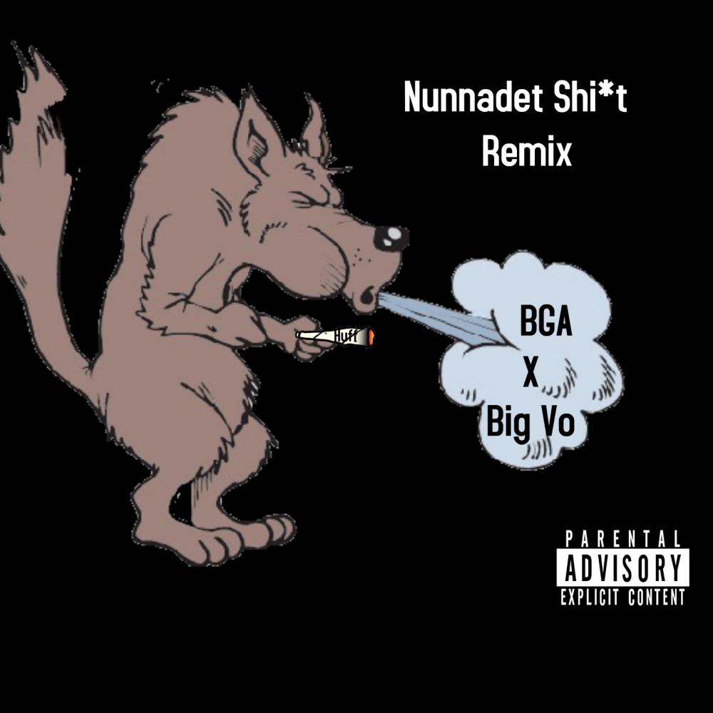 Nunnadet Shit (Remix) (Explicit) (Remix|Explicit)