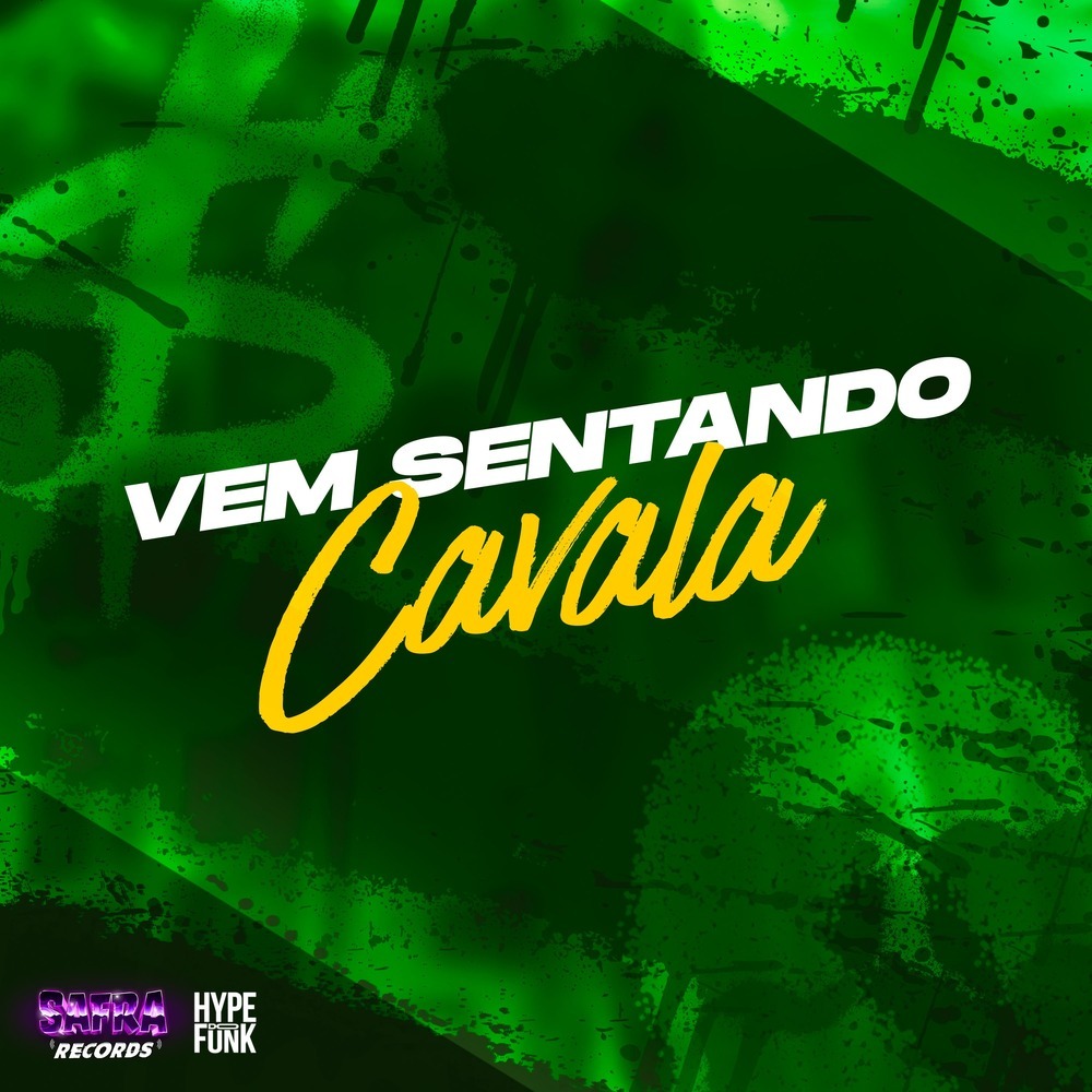 Vem Sentando Cavala (Explicit)