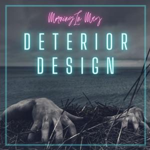 Morning in May的專輯Deterior Design