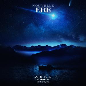 Album Nouvelle ère (Explicit) from Aero