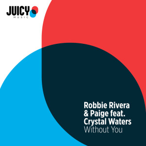 ดาวน์โหลดและฟังเพลง Without You (Benny Camaro Remix) พร้อมเนื้อเพลงจาก Robbie Rivera