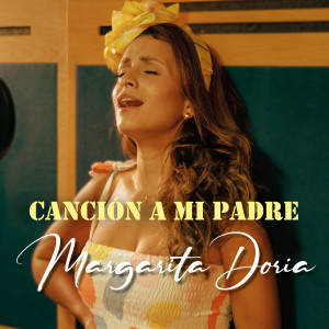 Margarita Doria的專輯Canción a Mi Padre