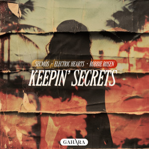 收听SECMOS的Keepin' Secrets歌词歌曲
