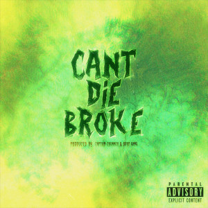 Album Cant Die Broke (Explicit) oleh Skuffle
