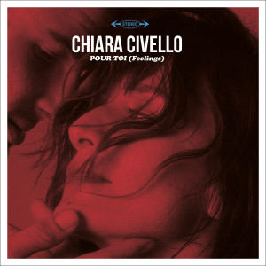 อัลบัม Pour toi (Feelings) ศิลปิน Chiara Civello