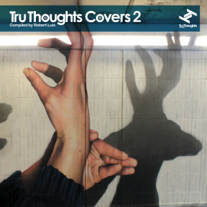 Robert Luis的專輯Tru Thoughts Covers, Vol. 2