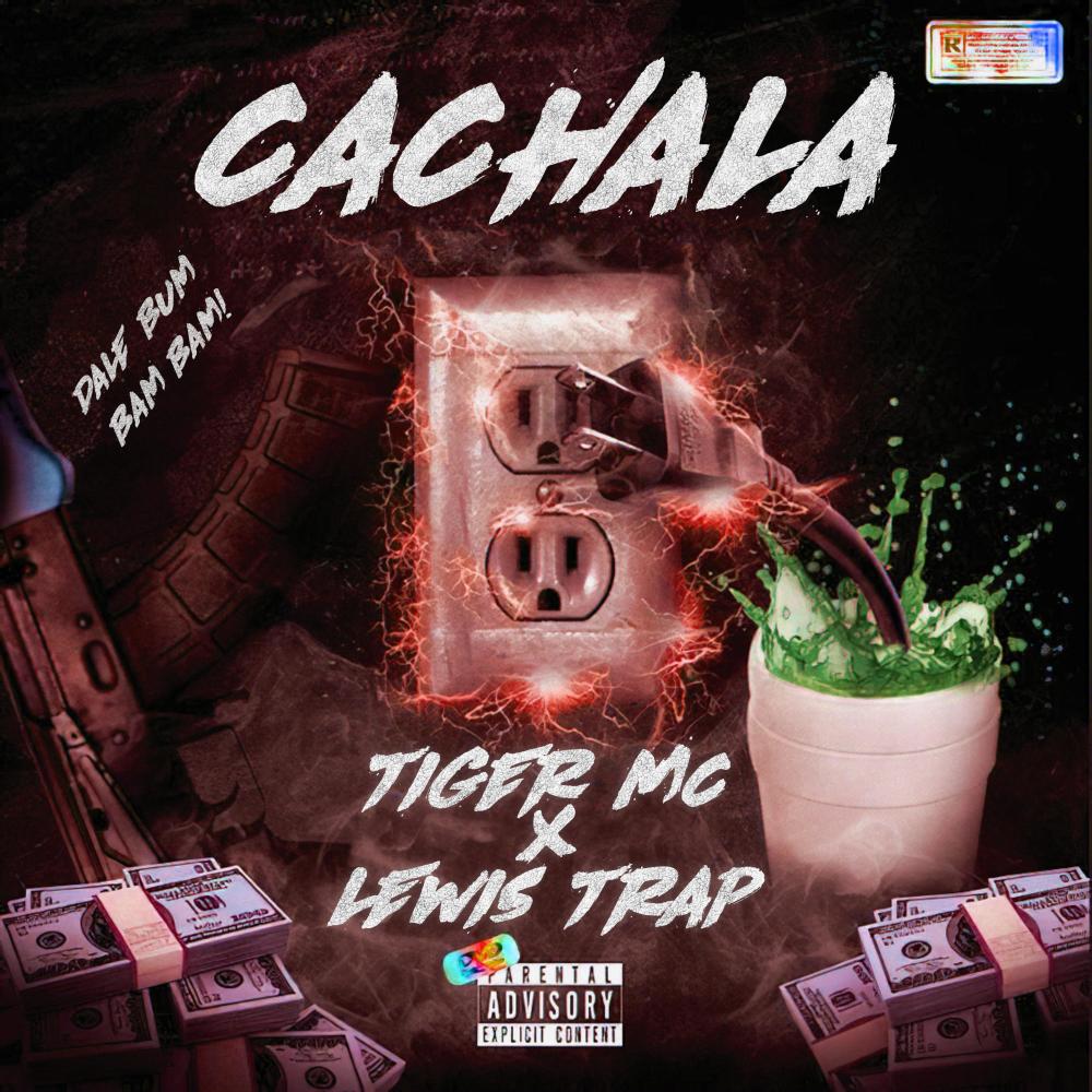 CACHALA (feat. LewisTrap) (Explicit)
